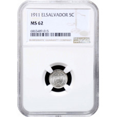 El Salvador 5 centavos 1911, NGC MS62, "Republic of El Salvador (1889 - 1918)"