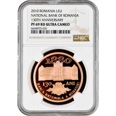 Romania 1 leu 2010, NGC PF69 UC, "130th Anniversary - National Bank of Romania"