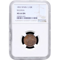 Spain 1/10 real 1852, NGC MS64 BN, "Queen Isabel II (1847 - 1864)"