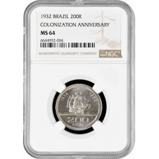 Brazil 200 reis 1932, NGC MS64, "400th Anniversary - Colonization of Brazil"