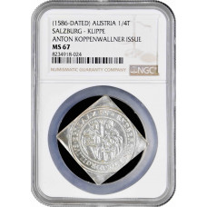 Salzburg 1/4 thaler 1586, NGC MS67 KLIPPE, "A. Koppenwallner Issue 1928" Top 3/0