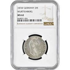 Вюртемберг 2 марки 1876 г. F, NGC MS62, "Король Карл I (1864 - 1891)"