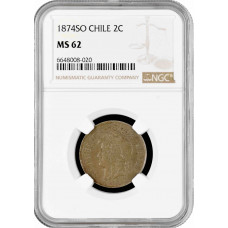 Chile 2 centavos 1874 So, NGC MS62, "Republic of Chile (1851 - 1898)"