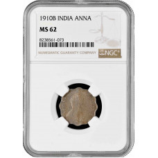 India - British 1 anna 1910 B, NGC MS62, "King Edward VII (1902 - 1910)"