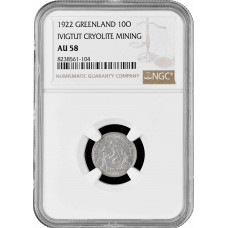 Greenland 10 ore 1922, NGC AU58, "Ivigtut Cryolite Mining"