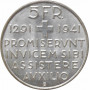 Швейцария 5 франков 1941 г. B, UNC, "650 лет Швейцарской Конфедерации"