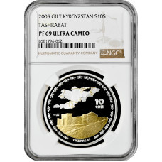 Kirgisistan 10 Som 2005, NGC PF69 UC, "Große Seidenstraße - Tashrabat" Silber