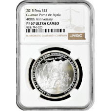 Перу 1 соль 2015 г., NGC PF67 UC, "Guaman Poma de Ayala" Top Pop