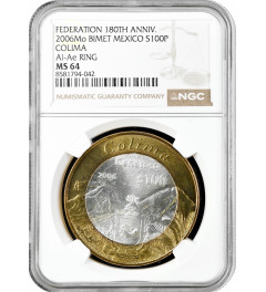 Mexico 100 pesos 2006, NGC MS64, "Federation 180th Anniv. - Colima"