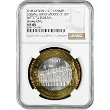 Мексика 100 песо 2006 г., NGC MS65, "180 лет Федерации - Федеральный округ /Старая ратуша/"