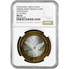 Мексика 100 песо 2006 г., NGC MS65, "180 лет Федерации - Чиуауа" Pop 2/1