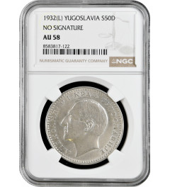 Jugoslawien 50 Dinar 1932 (L), NGC AU58, "Alexander I (1921-1934)" ohne КОВНИЦА