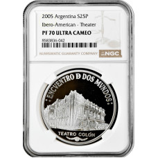 Argentinien 25 Pesos 2005, NGC PF70 UC, "Ibero-Amerika - Theater Colon" Top 2/0