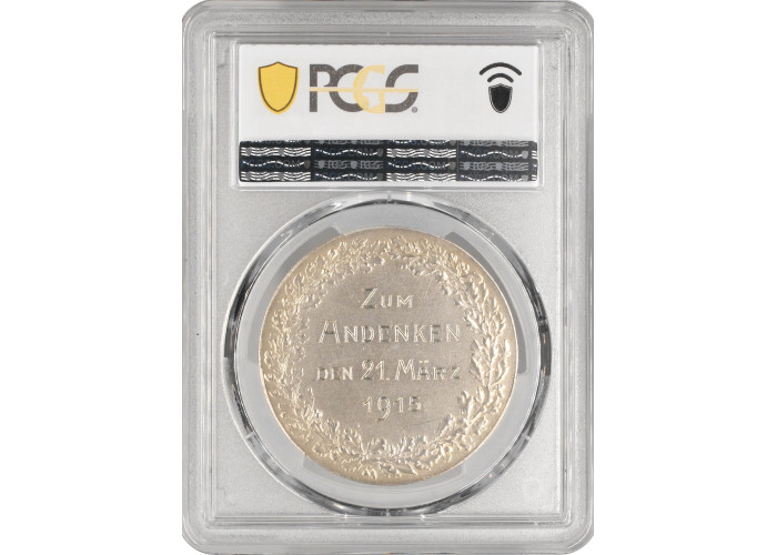 Deutschland Silbermedaille 1915, PCGS MS63, "Zum Andenken den 21 März" Top Pop