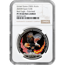Испания 10 евро 2025 г. M, NGC PF70 UC, "250-летие США - Белоголовый орлан, цветная"