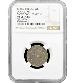 Spitzbergen 50 kopeks 1946, NGC AU Details, "Arctic Coal Company (1946 - 2017)"