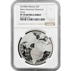 Mexico 5 pesos 2010 Mo, NGC PF70 UC, "Ibero-America - Historical Coins" Top Pop 