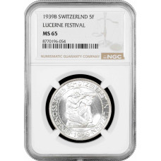 Швейцария 5 франков 1939 г. B, NGC MS65, "Стрелковый фестиваль в Люцерне"