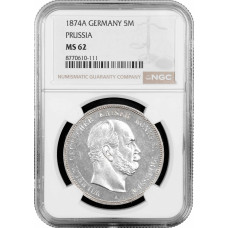 Пруссия 5 марок 1874 г. A, NGC MS62, "Король Вильгельм I (1861 - 1888)"