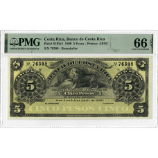 Costa Rica 5 Pesos 1899, PMG 66 EPQ, "Banco de Costa Rica" Pick# S163r1