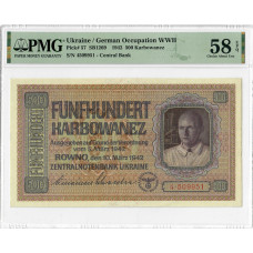 Україна 500 карбованців 1942 року, PMG 58 EPQ, "Німецька окупація Другої світової війни", Pick# 57