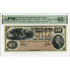 Mexico 10 Pesos ND (1880-81), PMG 65 EPQ, "Nacional Monte de Piedad" Pick# S266r1