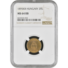 Hungary 2 filler 1895 KB, NGC MS64 RB, "Franz Joseph I (1848 - 1916)" Top Pop